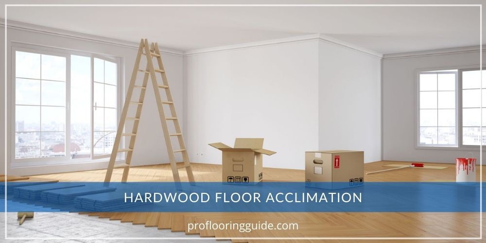 Hardwood Floor Acclimation