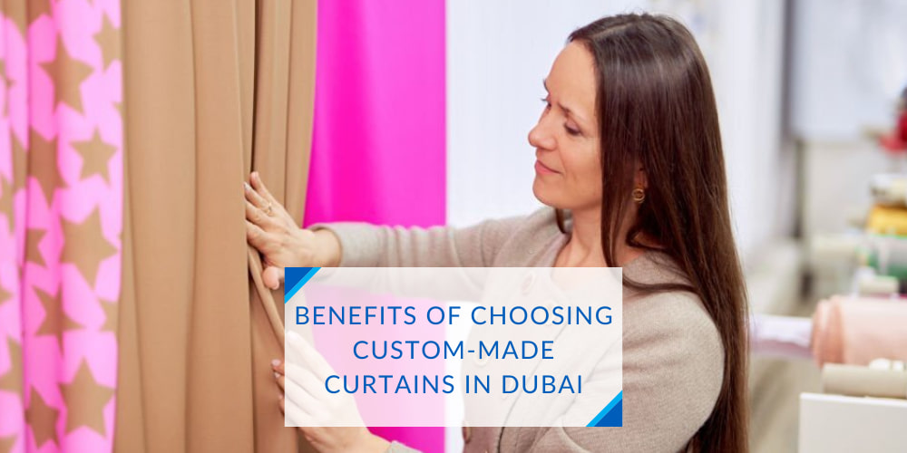 benefits of choosing custom curtains